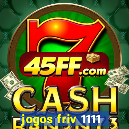jogos friv 1111